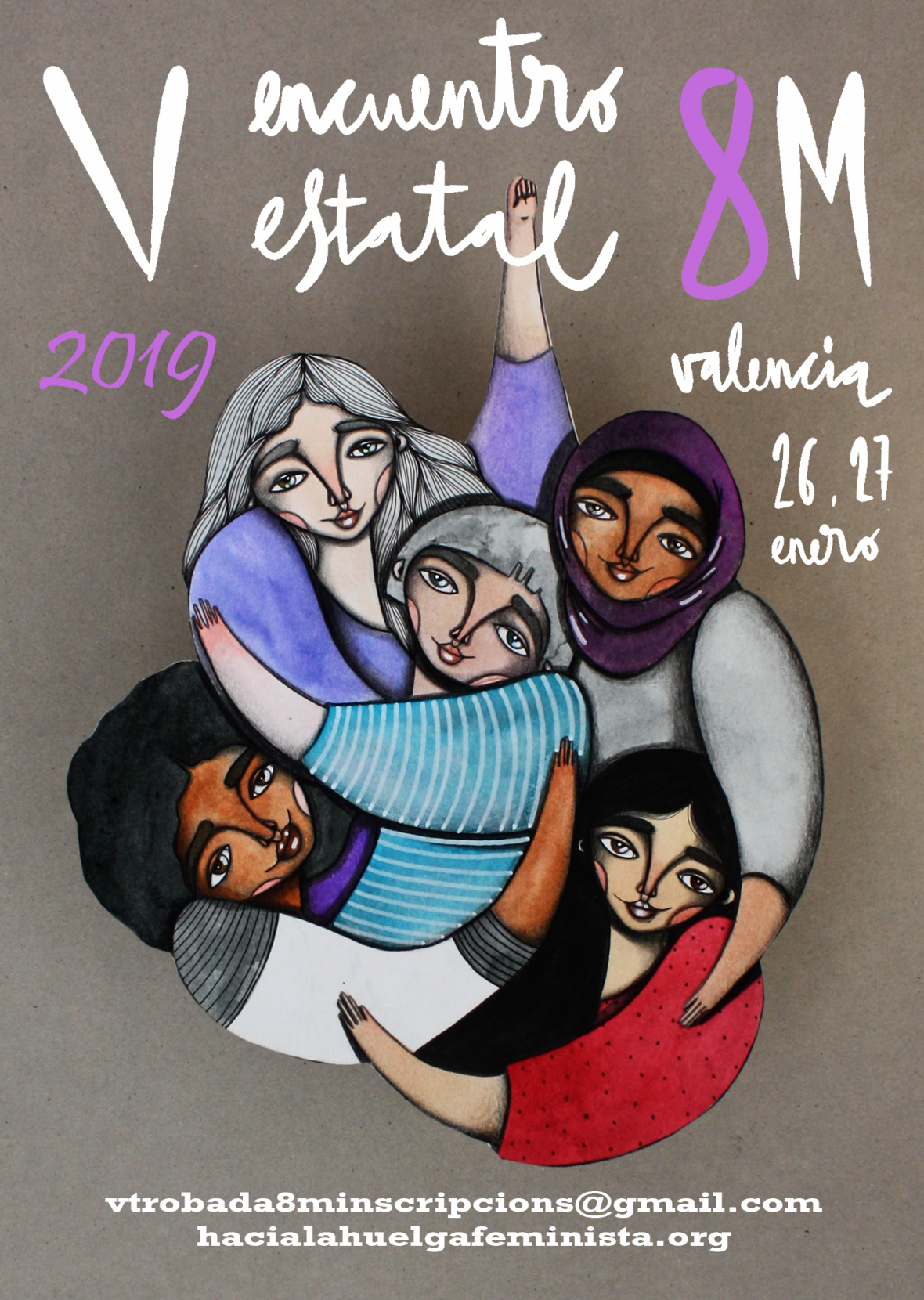 Cartel del quinto Encuentro estatal 8M Valencia 26 y 27 de enero de 2019 vtrovada8minscripcions@gmail.com hacialahuelgafeminista.org