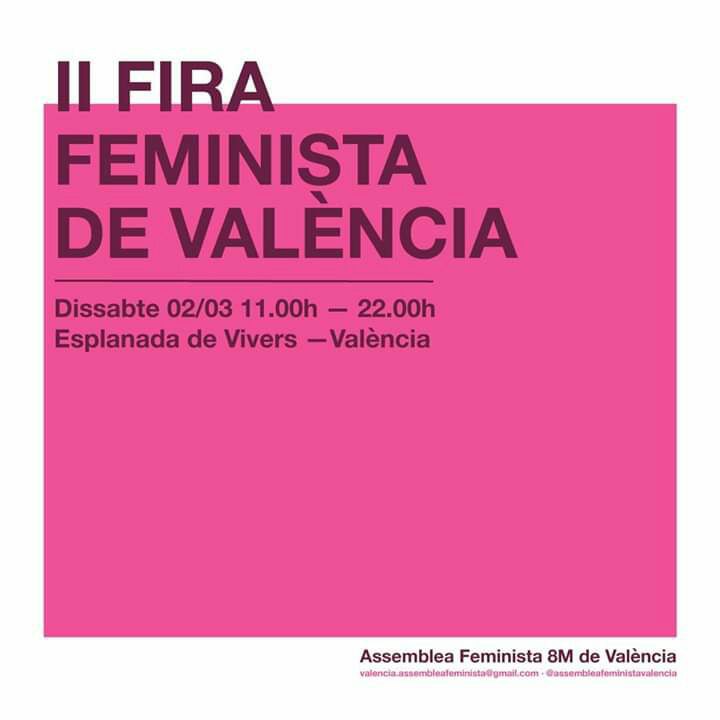 Valencia, 2 de febrero. Segunda fira feminista de valencia. De 11 a 22 horas en esplanada de vivers